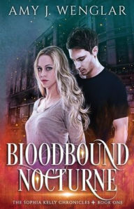 Bloodbound Nocturne Amy J. Wenglar Author