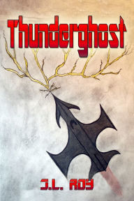 Thunderghost J. L. Roy Author