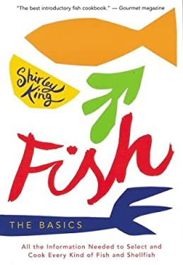 Fish : The Basics by Shirley King