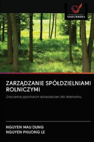 ZARZADZANIE SPÓLDZIELNIAMI ROLNICZYMI NGUYEN MAU DUNG Author