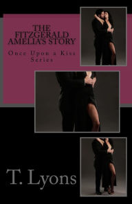The Fitzgerald Amelia's Story T Lyons Author