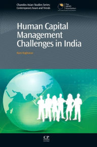 Human Capital Management Challenges in India Ram Raghavan Author