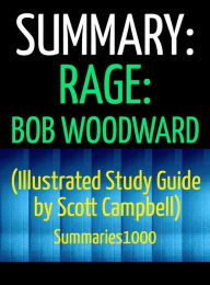 Summary: Rage by Bob Woodward (Illustrated Study Aid by Scott Campbell) Scott Campbell Author