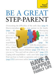 Be a Great Step-Parent: A practical guide to parenting in a blended family Suzie Hayman Author