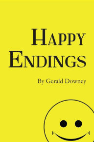 Happy Endings Gerald Downey Author