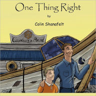 One Thing Right Colin Shanafelt Author