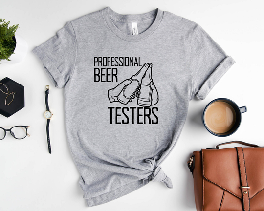 Professional Beer Testers Shirt, Drinking Shirts, Funny T-Shirts, Gift For Dad, Dad Fanatic Tee, Time Shirts