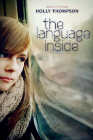 The Language Inside Holly Thompson Author