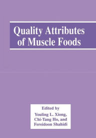 Quality Attributes of Muscle Foods Youling L. Xiong Editor