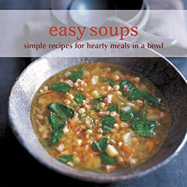 Easy Soups by RPS Staff