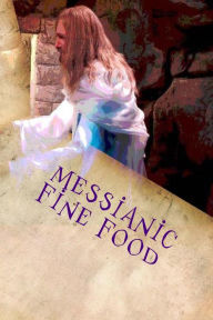 Messianic Fine Food: for healthy living Girl Geo Author