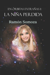 La ni�a perdida Ramïn Somoza Author