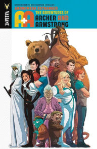 A&A: The Adventures of Archer & Armstrong Volume 3: Andromeda Estranged Rafer Roberts Author