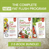 The Complete New Fat Flush Program Ann Louise Gittleman Author