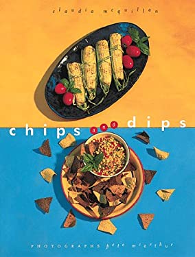 Chips and Dips by Claudia McQuillan