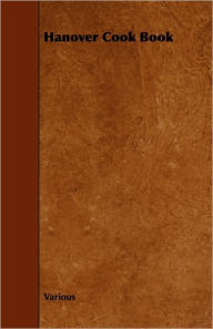 Hanover Cook Book Various Author