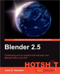 Blender 2.5 Project Development Hotshot John Edison Herre O. Velasco Author