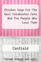 Chicken Soup For The Soul Celebrates Cats And The People Who Love Them