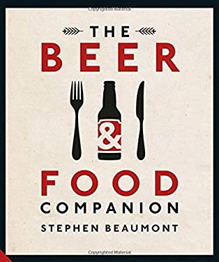 The Beer and Food Companion by Stephen Beaumont