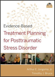 Evidence-Based Treatment Planning for Posttraumatic Stress Disorder DVD David J. Berghuis Author