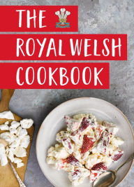 The Royal Welsh Cookbook Gilli Davies Author