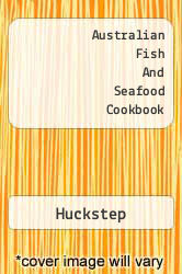 Australian Fish And Seafood Cookbook