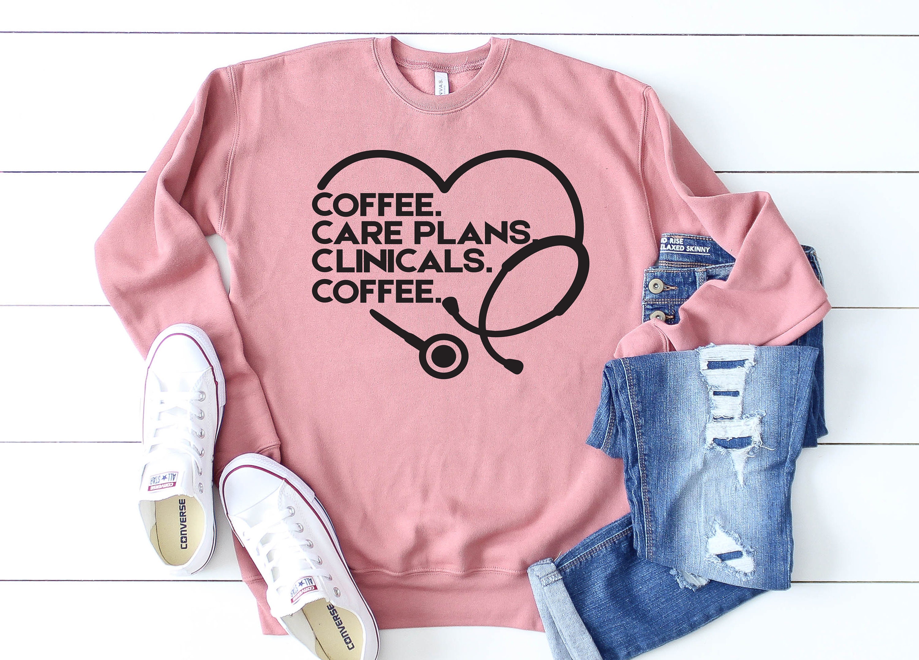 Coffee Care Plans Clinicals Nursing Student Sweatshirtgift For Nurse Graduate Students Sweaters