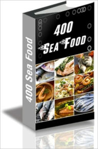 400 Sea Food Cook Network Author