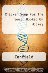 Chicken Soup For The Soul: Hooked On Hockey