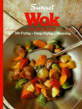 Wok Cook Book by Sunset Publishing Staff