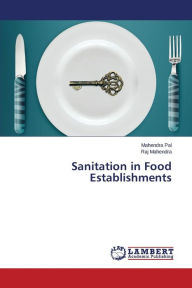 Sanitation in Food Establishments Pal Mahendra Author