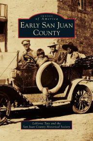 Early San Juan County LaVerne Tate Author