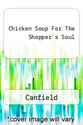 Chicken Soup For The Shopper's Soul