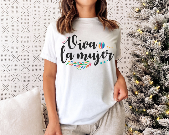 Viva La Mujer Shirt, Latina Power Spanish Tees, Cute Mexicana Shirt