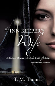 The Inn Keeper's Wife T. M. Thomas Author