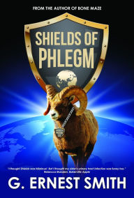 Shields of PHLEGM G. Ernest Smith Author