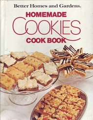 Better Homes and Gardens Homemade Cookies Cook Book by Better Homes and Gardens Editors