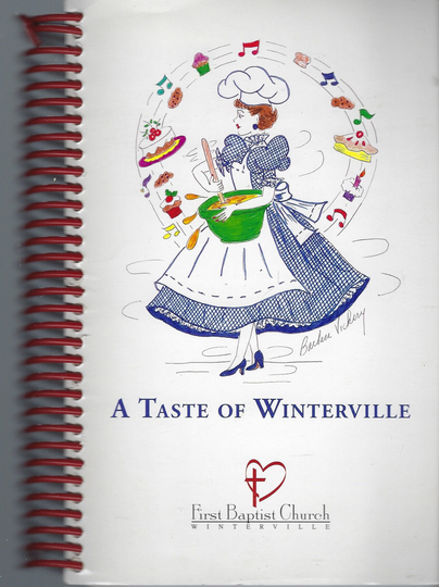 A Taste Of Winterville Georgia Vintage First Baptist Church Cookbook Ga Community Favorite Recipes Collectible Souvenir Rare Local Book