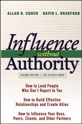 Influence Without Authority by David L., Cohen, Allan R. Bradford