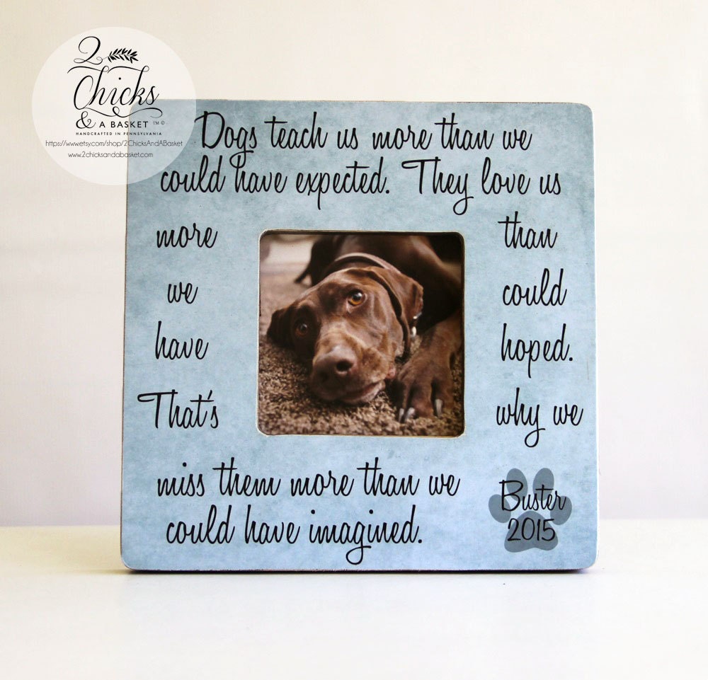 Dogs Teach Us More Than We Could Have Expected Personalized Frame, Pet Picture Memorial Frame