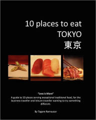 10 places to eat TOKYO Tagore Ramoutar Author