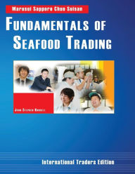 Fundamentals of Seafood Trading John Stephen Knodell Author