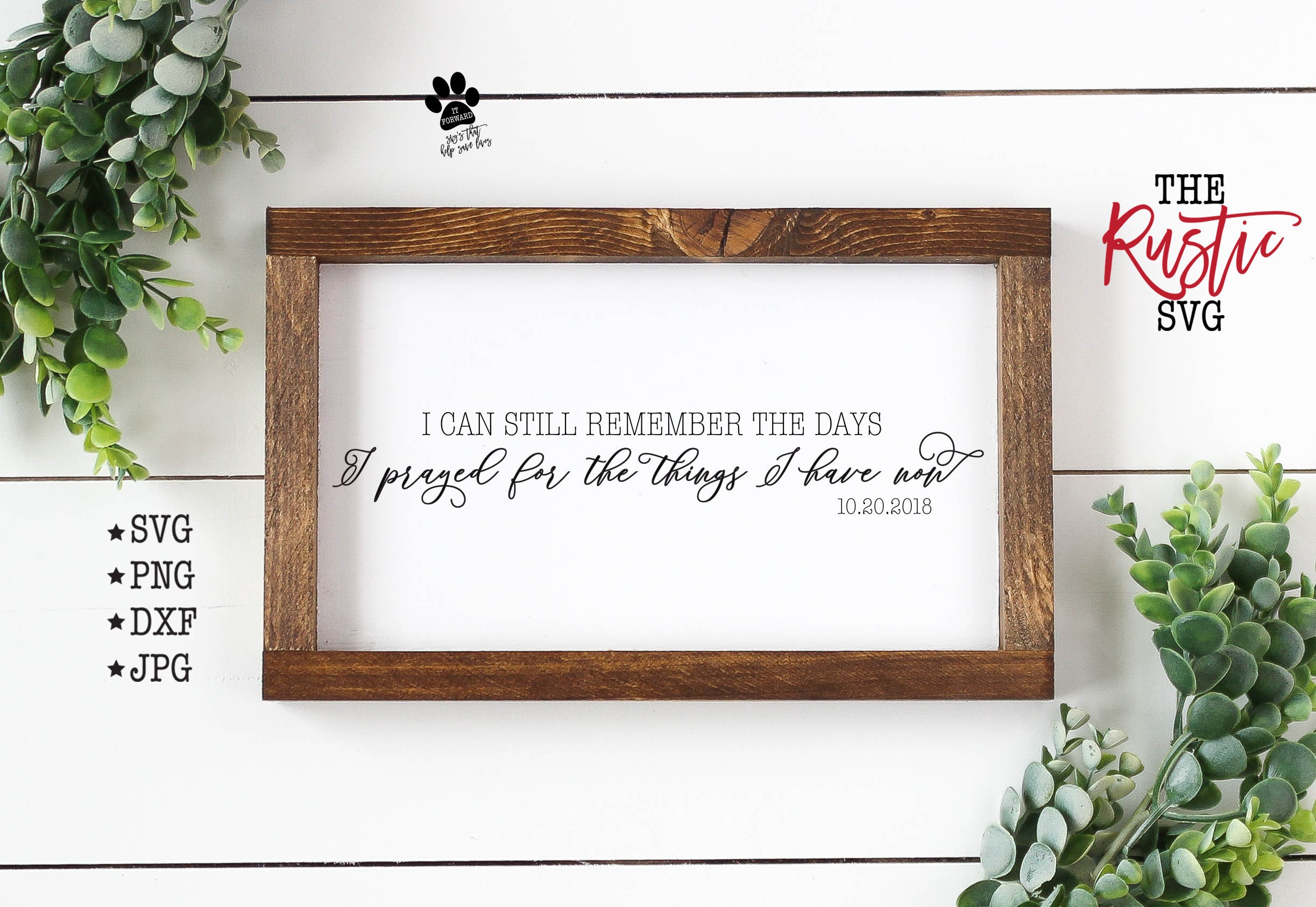 I Can Still Remember The Days Prayed For Things Have Now, Printable Family Sign, Custom Wedding Svg, Custom, 003