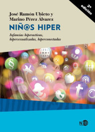 Niños hiper (Hyperactive Children) Ramón Ubieto Author