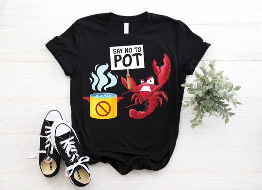 Lobster Say No To Pot Boil Crew Master Funny T-Shirt, Lobsters Lover Gift Cooking Boiling Cajun Seafood Chef Fishing Fathers Day Present