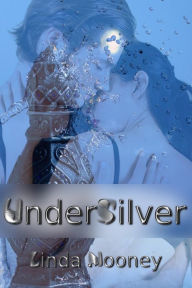 UnderSilver Linda Mooney Author