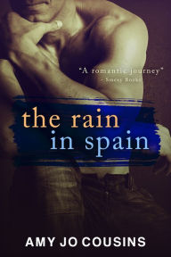 The Rain in Spain Amy Jo Cousins Author