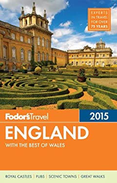 Fodor's England 2015 : With the Best of Wales by Fodor's