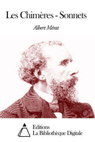 Les Chimères - Sonnets Albert Mérat Author
