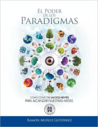 El Poder De Los Paradigmas Ram N Mu Oz Guti Rrez Author